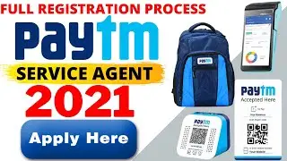 How To Apply Paytm Service Agent 2021 |Paytm Service Agent K liye Registration Kaise Kare