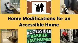 Home Modifications for an Accessible Home