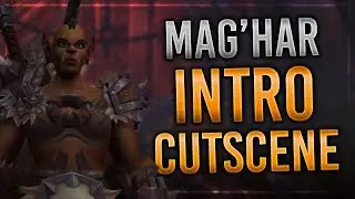 Mag'har Orc Intro Cutscene (Spoilers!) - Battle for Azeroth Allied Race!