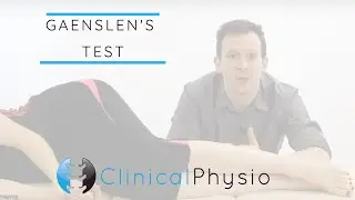 Gaenslen's Test for SIJ Dysfunction | Clinical Physio Premium