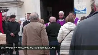 L'ULTIMO SALUTO A 'MACI', L'UOMO DAL 'CUORE D'ORO' | 20/11/2025