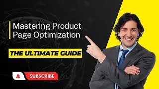 Mastering Product Page Optimization | The Ultimate Guide | US Business Consultancy