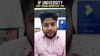 IP University spot round Important Tips and Tricks✅