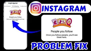 Instagram You People Follow Problem Solutions || Instagram Following Not Showing Problem Today Fix