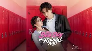 HD Full🔥💔The Bad Boy Who Ruined Me.