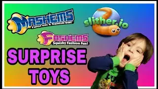 MASHEMS, FASHEMS, SLITHER.IO SURPRISE TOYS UNBOXING!! RARE AND ULTRA RARE FINDS!! TODDLER PLAY!!