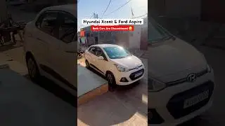 Hyundai Xcent Vs Ford Aspire 🔥 #fordaspire #ford #hyundai #hyundaixcent #xcent #cars #hyundaicars
