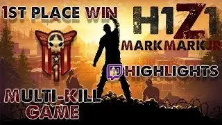 My First Solo Win on H1Z1 KOTK (Multi-Kill Game) Twitch Highlights