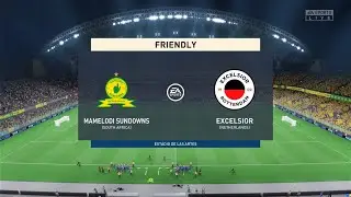 Mamelodi Sundowns vs Excelsior - FIFA 23 - Club Friendly