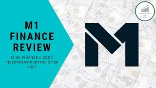M1 FINANCE REVIEW: Is it the Best Investing Platform for MOST People?