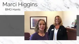 Personal Banker: Marci Higgins, BMO Harris