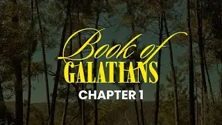 GALATIANS CHAPTER 1 | God&rsquo;s True Gospel and Paul&rsquo;s Calling &ndash; Zoom Bible Reading