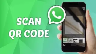 Как отсканировать QR-код в WhatsApp! (2025)