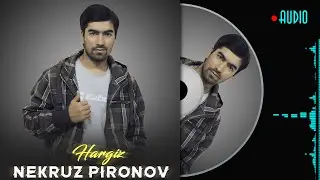 Некруз Пиронов - Харгиз | Nekruz Pironov - Hargis 2023