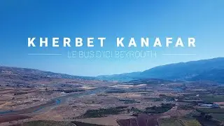 La grande traversée du Liban avec le bus d’Ici Beyrouth… Cap sur Kherbet Kanafar