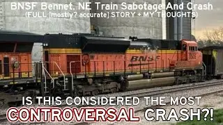 BNSF Bennet, NE: саботаж и крушение поезда [ОБНОВЛЕНО (вроде как исправлено) Полная история + мои...