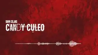 Dani Cejas   Candy Culeo Flowremix 2016