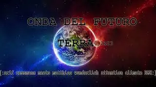 Onda Del Futuro - Terra 2#23 (arif ressmann meets matthias wunderlich attention climate RMX)