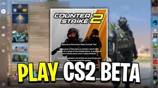 HOW TO CHECK IF YOU HAVE CS2 ( beta access ) !!!