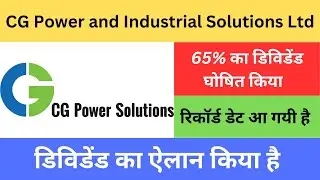 CG Power and Industrial Solutions Limited share latest news|stock bulletin