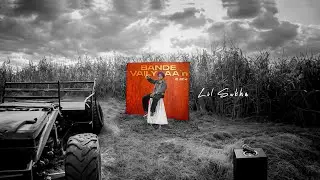 Lil Sukha &ndash; Bande Vaily Aa'n (Visualizer) | Prod. by Shiv | BXHT Records | Punjabi Song 2025