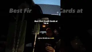 Best First Credit Cards at 18
