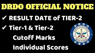 DRDO OFFICIAL NOTICE- TIER-2 Result Date Announced | Tier-1 & Tier-2 Cutoff & Individual Score