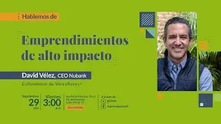 [UdeA 220 años] Hablemos sobre emprendimientos de alto impacto .