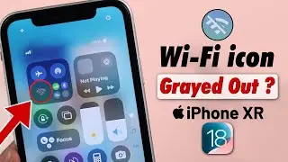iPhone XR: WiFi Greyed Out? - How to Fix!