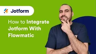 Как интегрировать Jotform с Flowmatic