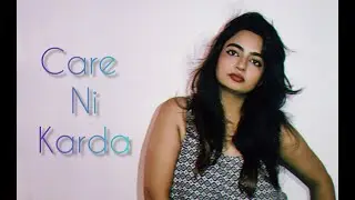 Chhalaang: Care Ni Karda | freedom sharma cover | Rajkummar R, Nushrratt B | Yo Yo Honey Singh