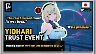 Yidhari Murphy FULL Trust Events | ALL MAX Level & Dynamic Wallpaper | Even When No Rain | ZZZ 2.3