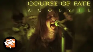 COURSE OF FATE - Acolyte (Official Music Video)