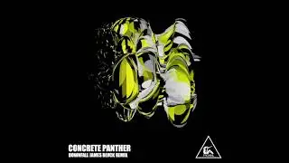 Concrete Panther - Downfall (James Blvck Remix)