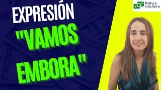 (Portugués Práctico) ¿Cómo usar la expresión 