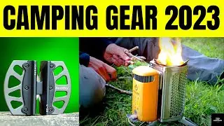 Next-Level Camping Gear 2023: Top 10 Must-Have Innovations for Outdoor Enthusiasts!