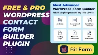 Бесплатный плагин для создания контактных форм WordPress Advanced | Бесплатный и профессиональный плагин Bit Form