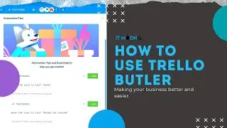 How To Use Trello Butler