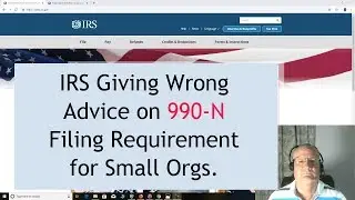IRS Giving Wrong Advice on 990-N Filing Requirement to Small Organizations