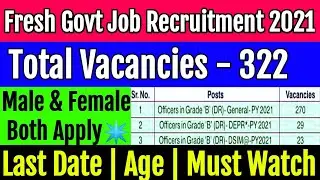 Fresh Govt Job Recruitment 2021 ! Online Form Start | Male & Female Both Apply