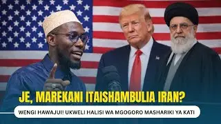 WENGI HAWAJUI HII: SABABU HALISI YA MAREKANI KUTAKA KUIVAMIA IRAN YAFICHUKA! SHEIKH SHABANI AFUNGUKA
