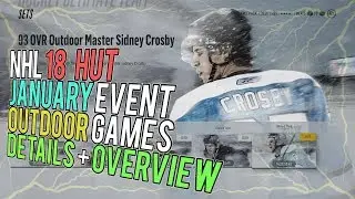NHL 18 HUT OUTDOOR GAMES SET DETAILS! January Event Overview
