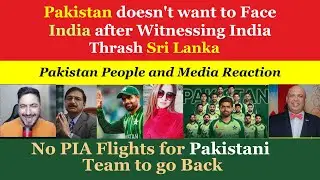 Pakistan doesn't want to Face India after Witnessing India Thrash Sri Lanka