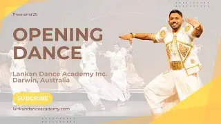 Opening Dance - Thaanama'25 - Rhythms of Sri Lanka