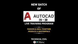 AutoCAD 2D+3D Live Training Program | by Technical Civil