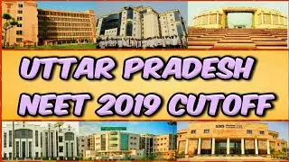 Uttar Pradesh NEET 2019 Cutoff- All India Quota (15% seats) Counselling | UP NEET AllIndiaCutoff2019