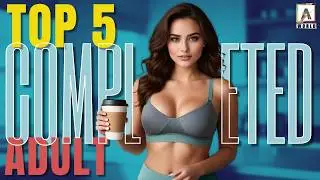 TOP 5 FULLY COMPLETED ADULT GAMES. || part -2 by SCARLETT AND A WORLD.