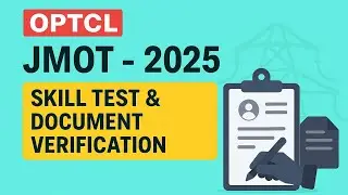 OPTCL JMOT-2025 | Skill Test & Document Verification | JMOT | OPTCL 