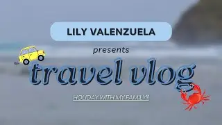 LIFESTYLE  VLOG | HOLIDAY WITH MY FAMILY!!