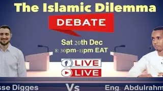 D E B A T E - The Islamic Dilemma - Jesse Digges and Eng. AbdulRahman